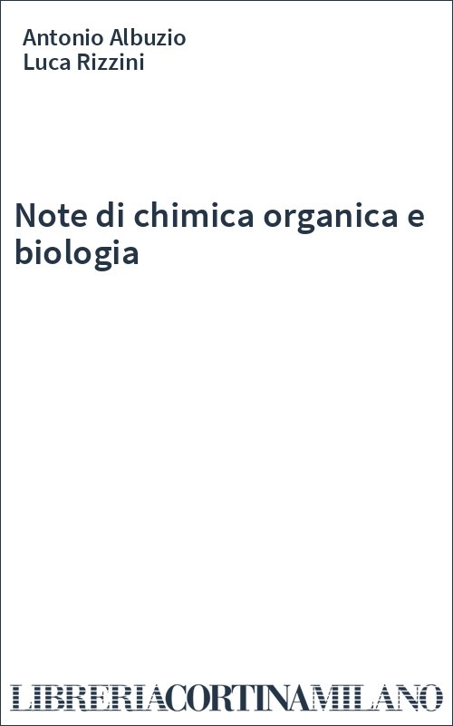Note di chimica organica e biologia