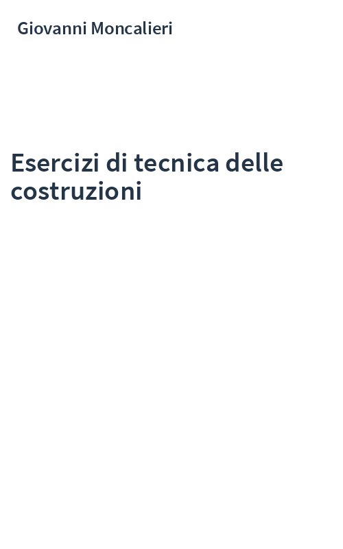 Esercizi di tecnica delle costruzioni