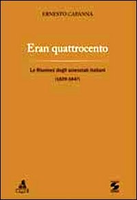 Eran quattrocento. Le riunioni degli scienziati italiani (1839-1847)