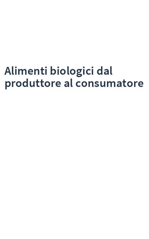 Alimenti biologici dal produttore al consumatore