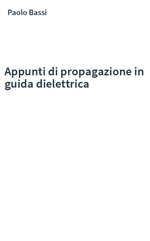 Appunti di propagazione in guida dielettrica