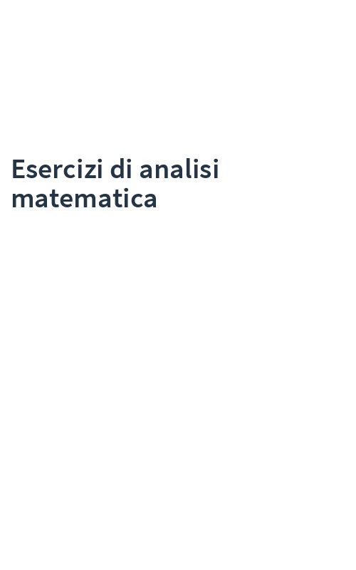 Esercizi di analisi matematica