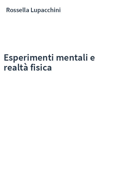 Esperimenti mentali e realtà fisica