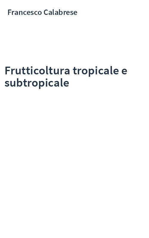 Frutticoltura tropicale e subtropicale