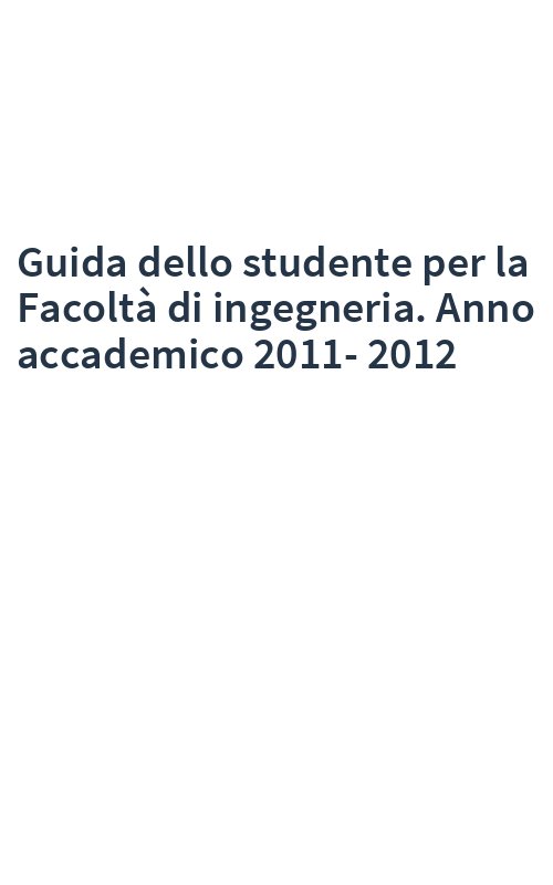 Guida dello studente per la Facoltà di ingegneria. Anno accademico 2011-2012