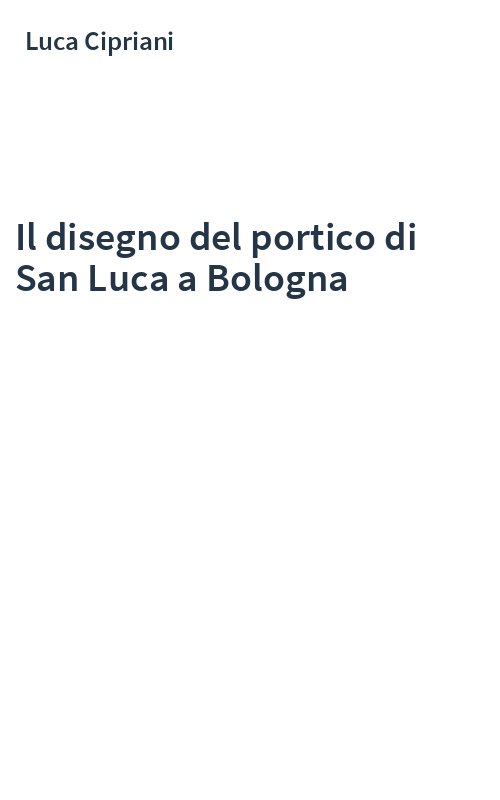 Il disegno del portico di San Luca a Bologna