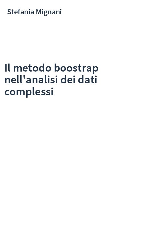 Il metodo boostrap nell'analisi dei dati complessi