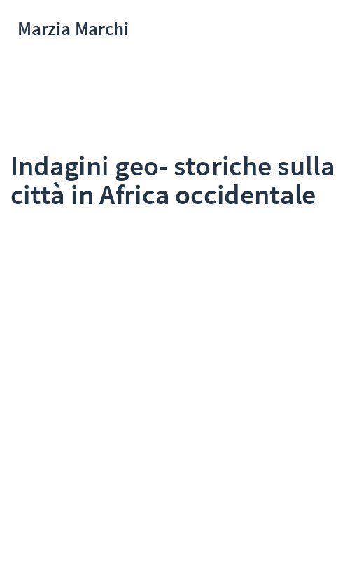 Indagini geo-storiche sulla città in Africa occidentale