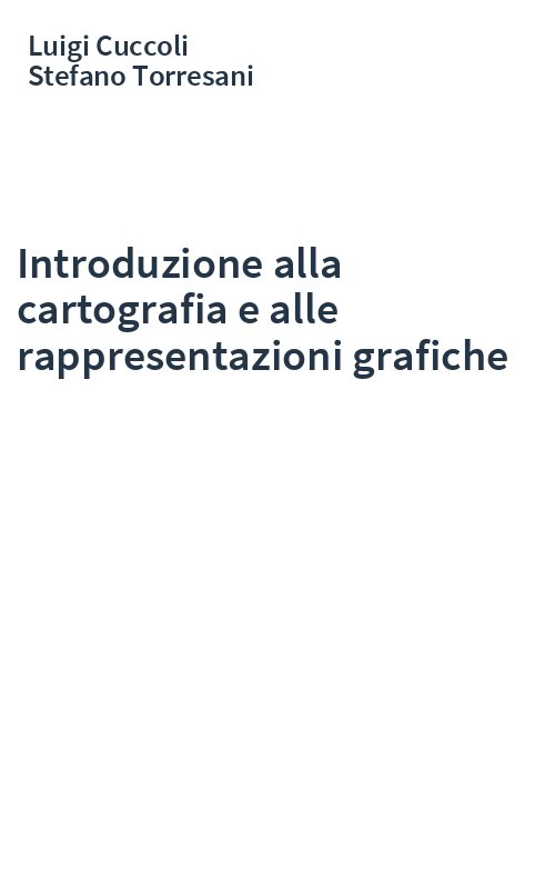 Introduzione alla cartografia e alle rappresentazioni grafiche