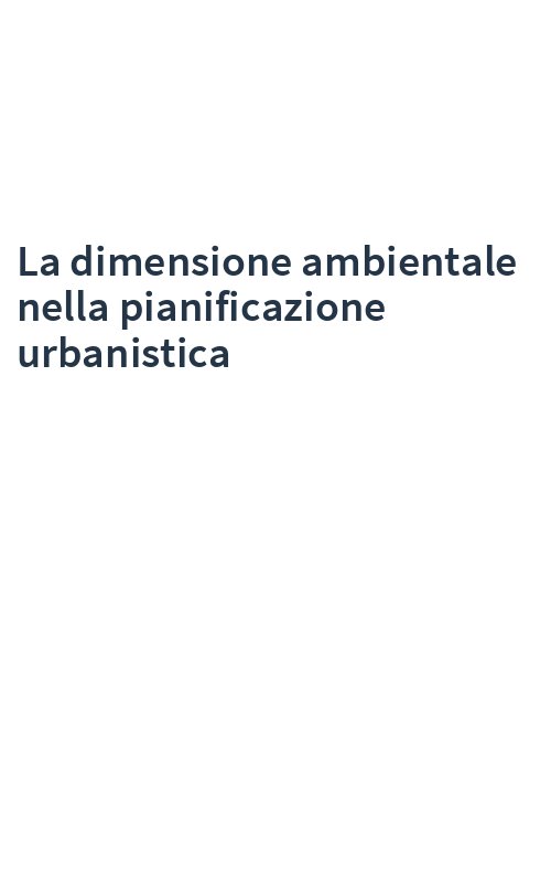 La dimensione ambientale nella pianificazione urbanistica