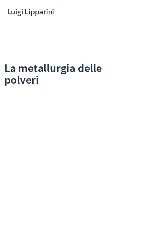 La metallurgia delle polveri