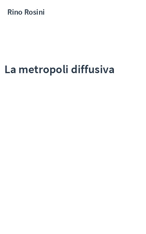 La metropoli diffusiva