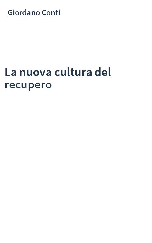 La nuova cultura del recupero