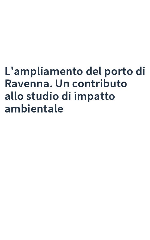 L'ampliamento del porto di Ravenna. Un contributo allo studio di impatto ambientale