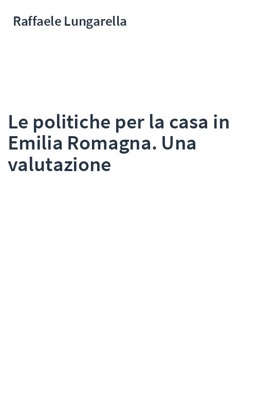 Le politiche per la casa in Emilia Romagna. Una valutazione