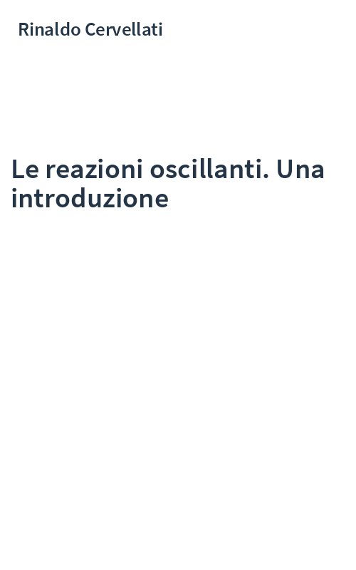 Le reazioni oscillanti. Una introduzione