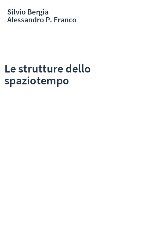 Le strutture dello spaziotempo