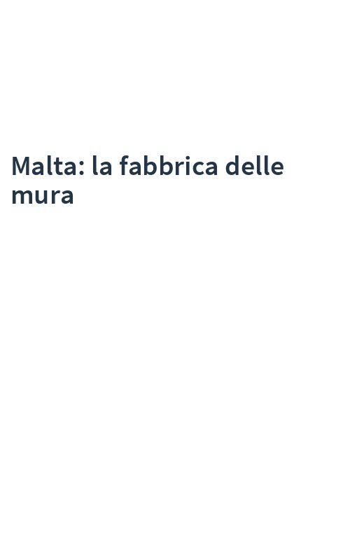 Malta: la fabbrica delle mura