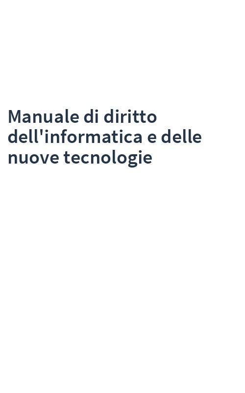 Manuale di diritto dell'informatica e delle nuove tecnologie