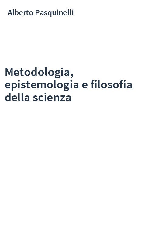 Metodologia, epistemologia e filosofia della scienza
