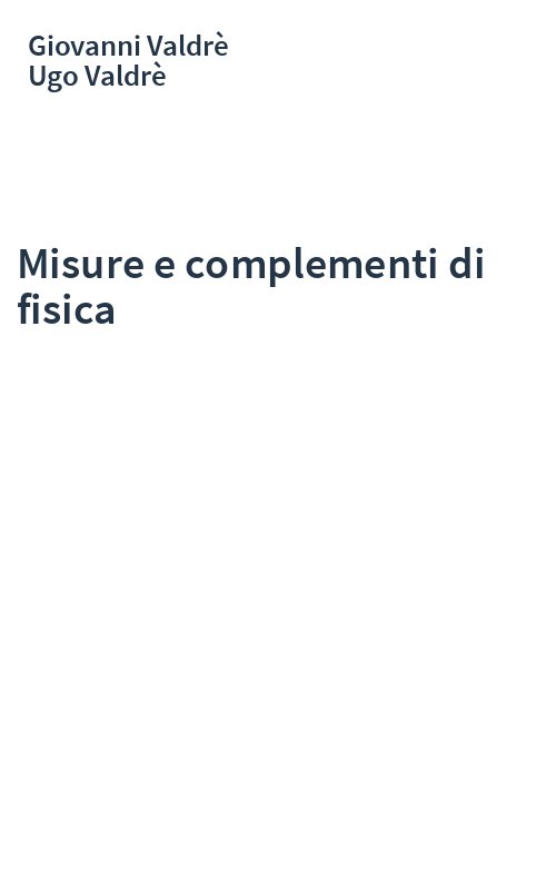 Misure e complementi di fisica