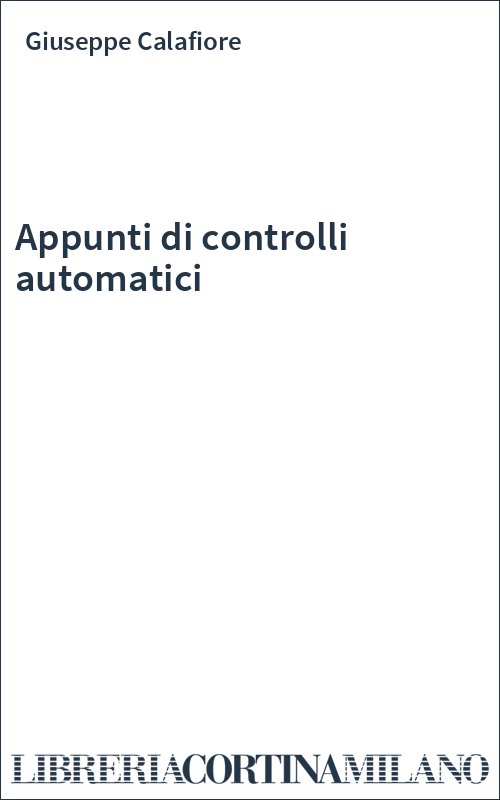 Appunti di controlli automatici