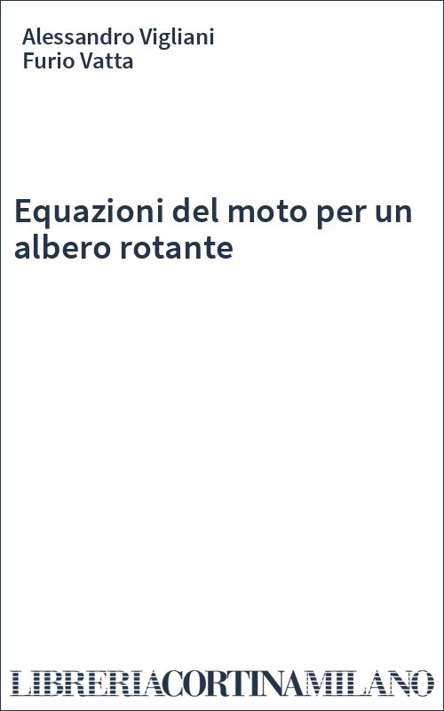 Equazioni del moto per un albero rotante