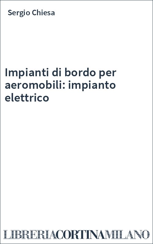 Impianti di bordo per aeromobili: impianto elettrico