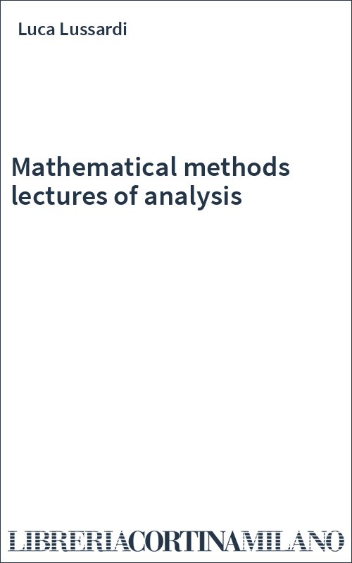 Mathematical methods lectures of analysis