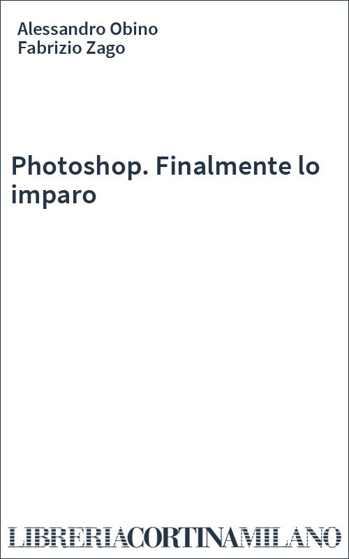 Photoshop. Finalmente lo imparo