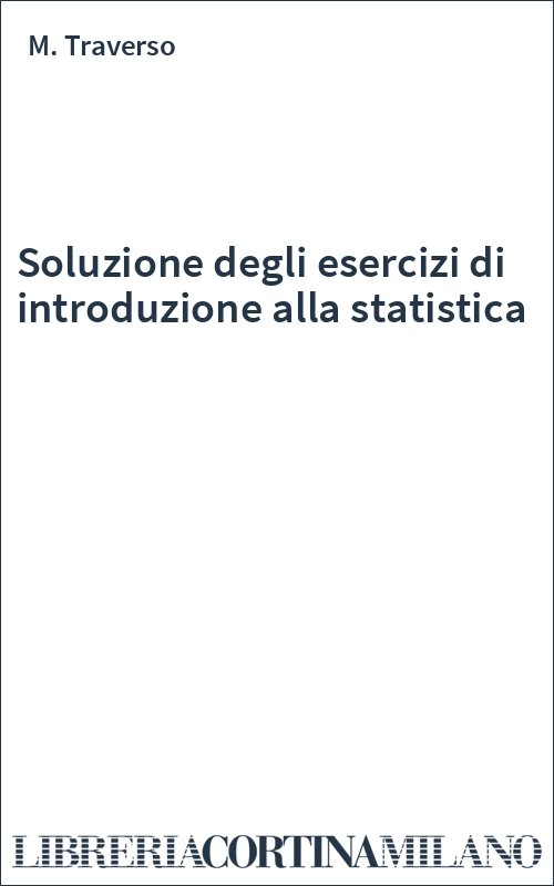 Soluzione degli esercizi di introduzione alla statistica