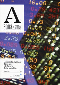 Agorà. Idee per la mobilità del futuro