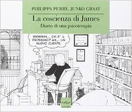 La coscienza di James. Diario di una psicoterapia