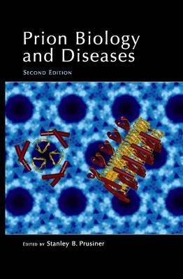 Prion Biology and Diseases