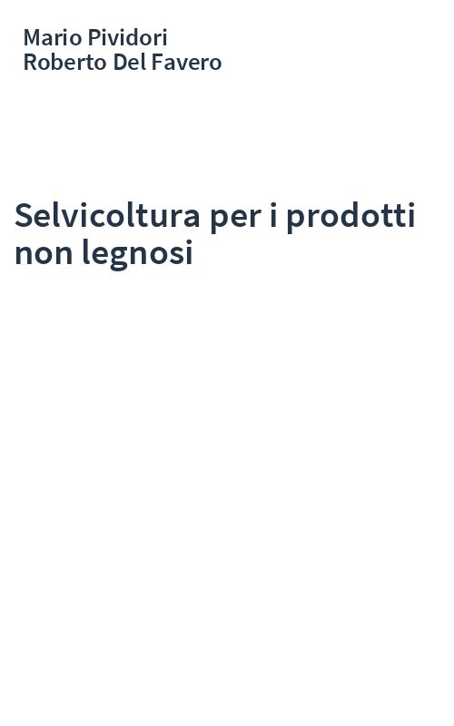 Selvicoltura per i prodotti non legnosi