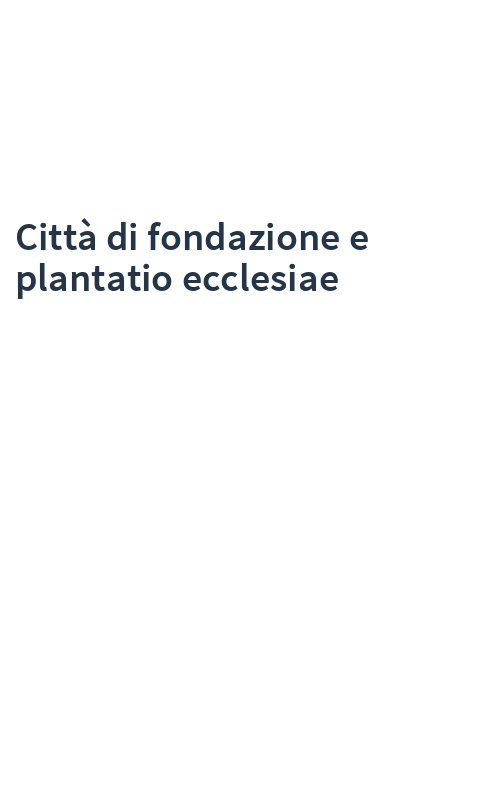Città di fondazione e plantatio ecclesiae