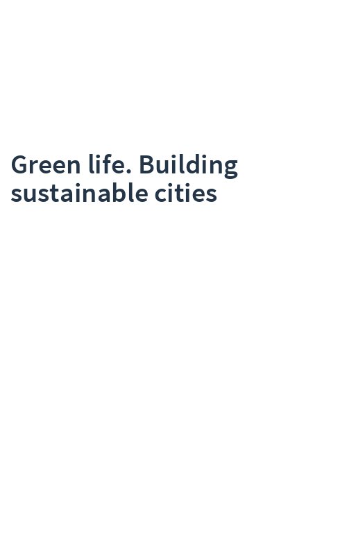 Green life. Building sustainable cities