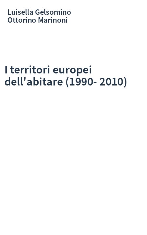 I territori europei dell'abitare (1990-2010)