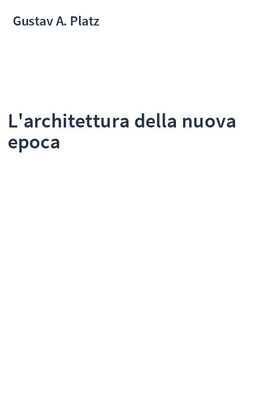 L'architettura della nuova epoca
