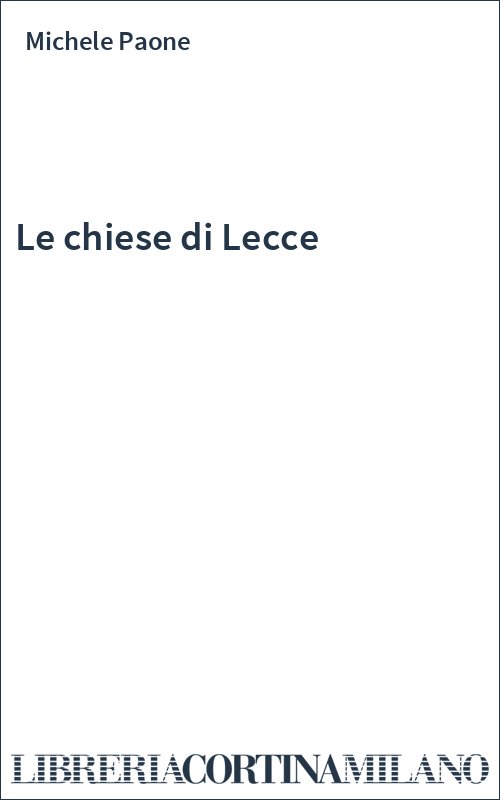 Le chiese di Lecce