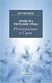 Covid-19 e patologie virali. Prevenzione e cura