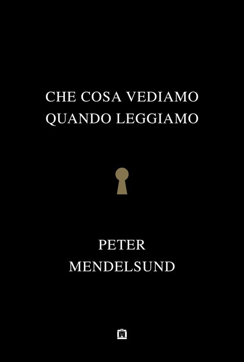 Che cosa vediamo quando leggiamo