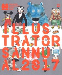 Illustrators Annual 2017. Ediz. italiana