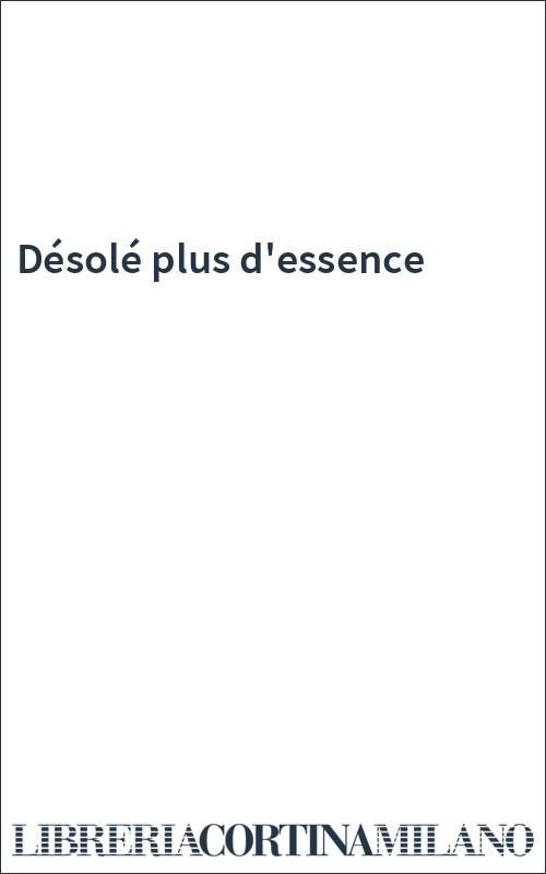 Désolé plus d'essence