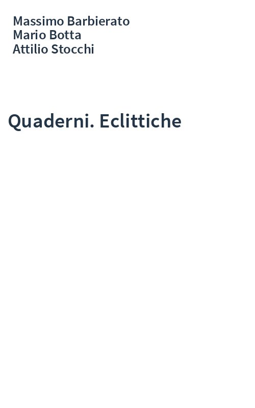 Quaderni. Eclittiche