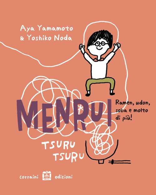 Menrui tsuru tsuru. ramen, udon, soba e molto di più!