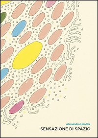Sensazione di spazio. Ediz. italiana e inglese