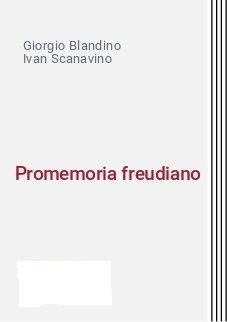 Promemoria freudiano. Personaggi e concetti 1775-1939