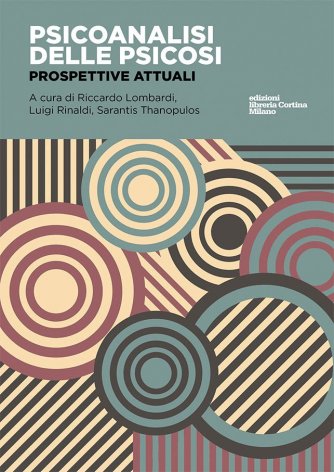 Psicoanalisi delle psicosi. Prospettive attuali