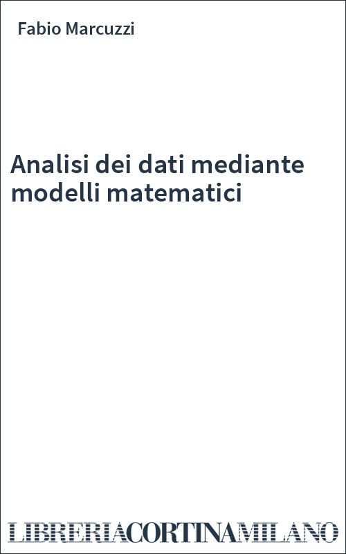 Analisi dei dati mediante modelli matematici
